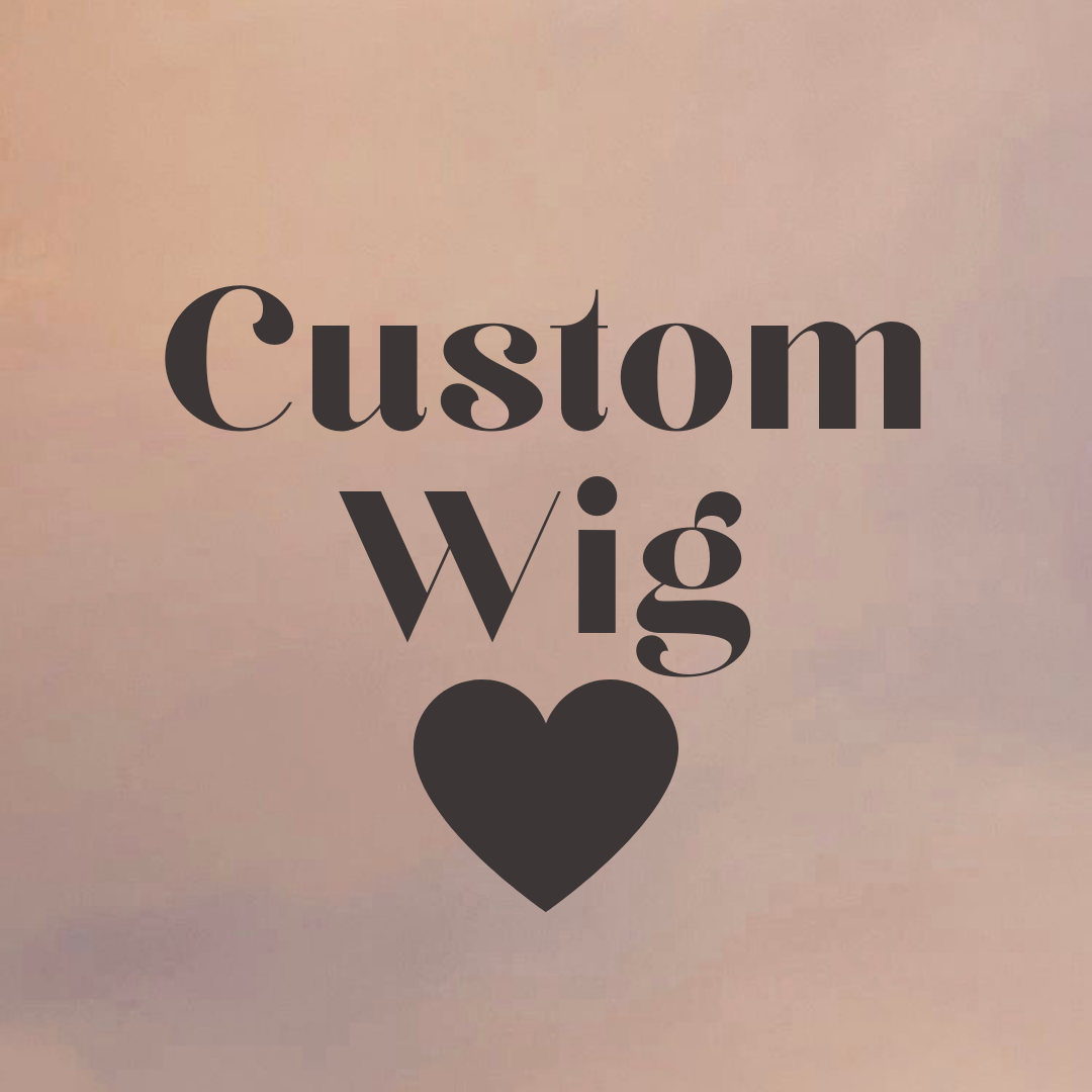 Custom Wig!